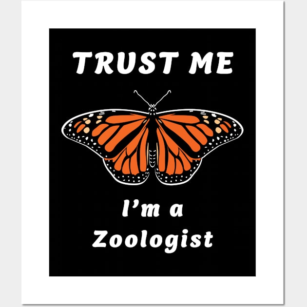 🦋 Monarch Butterfly, "Trust Me, I'm a Zoologist" Wall Art by Pixoplanet